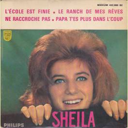 EP SHEILA L'ECOLE EST FINIE + 3