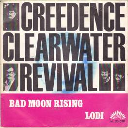 SINGLE CREEDENCE CLEARWATER REVIVAL BAD MOON RISING