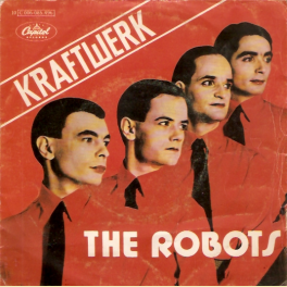 SINGLE KRAFTWERK THE ROBOTS