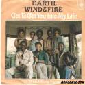 SINGLE EARTH WIND & FIRE-GOT TO GET YOU INTO MY LIFE